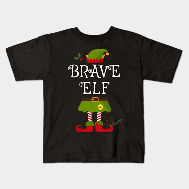 Brave Elf Shirt , Family Matching Group Christmas Shirt, Matching T Shirt for Family, Family Reunion Shirts Kids T-Shirt by bkls